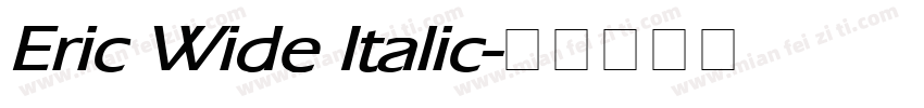 Eric Wide Italic字体转换